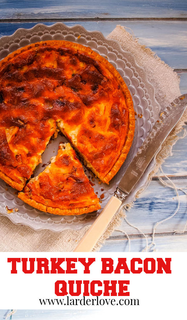 Quick And Easy Turkey Bacon Quiche Larder Love