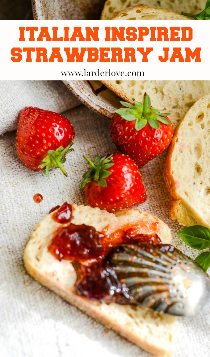 Italian Inspired Strawberry Jam Larder Love