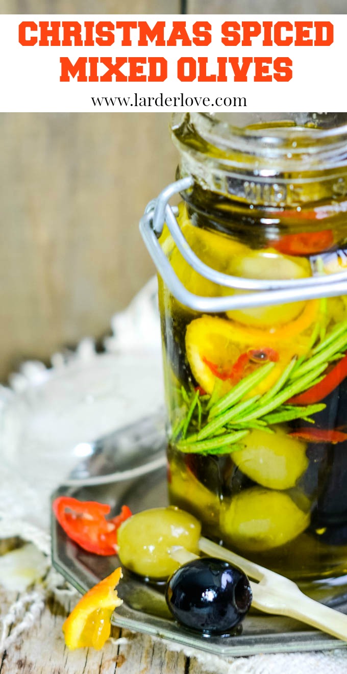 Super Easy Christmas Spiced Mixed Olives Larder Love