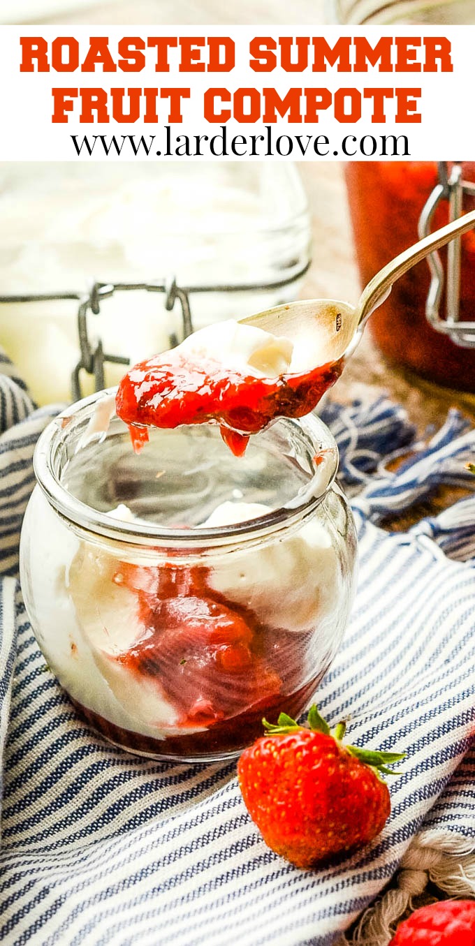 French Roasted Summer Fruits Compote Larder Love