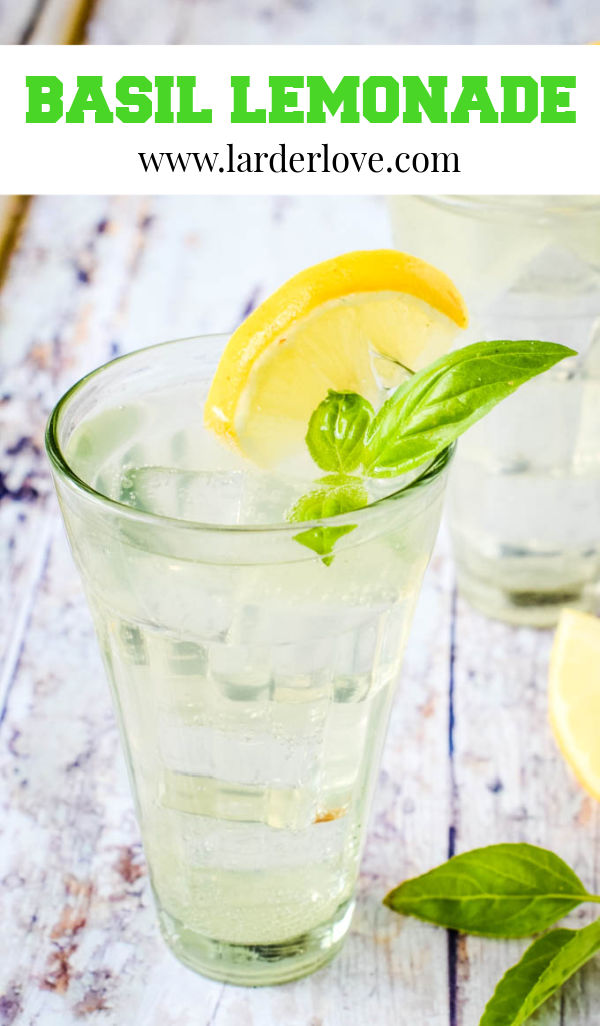 Super Easy Homemade Lemonade With Basil - Larder Love