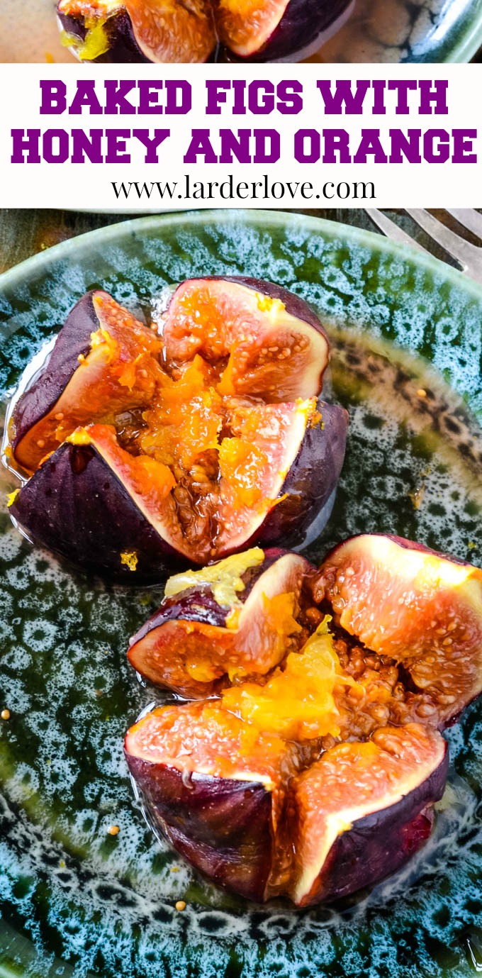 Roasted Figs With Honey And Orange Larder Love