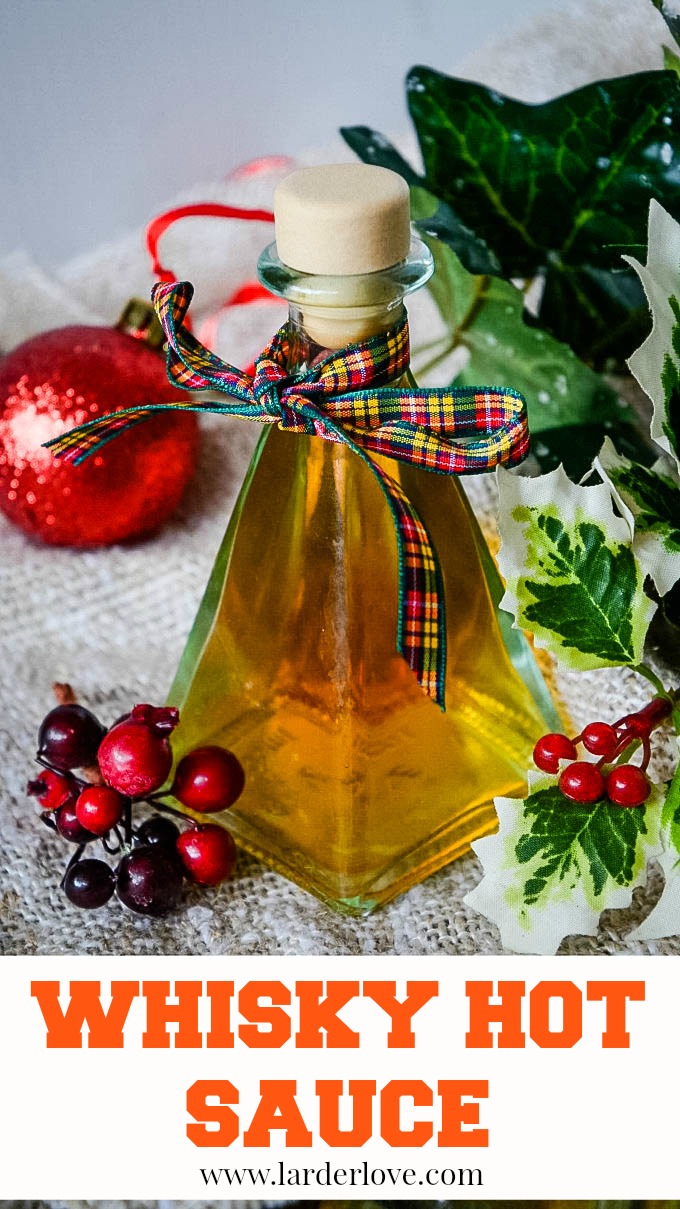 Scotch Whisky Hot Chilli Sauce Larder Love