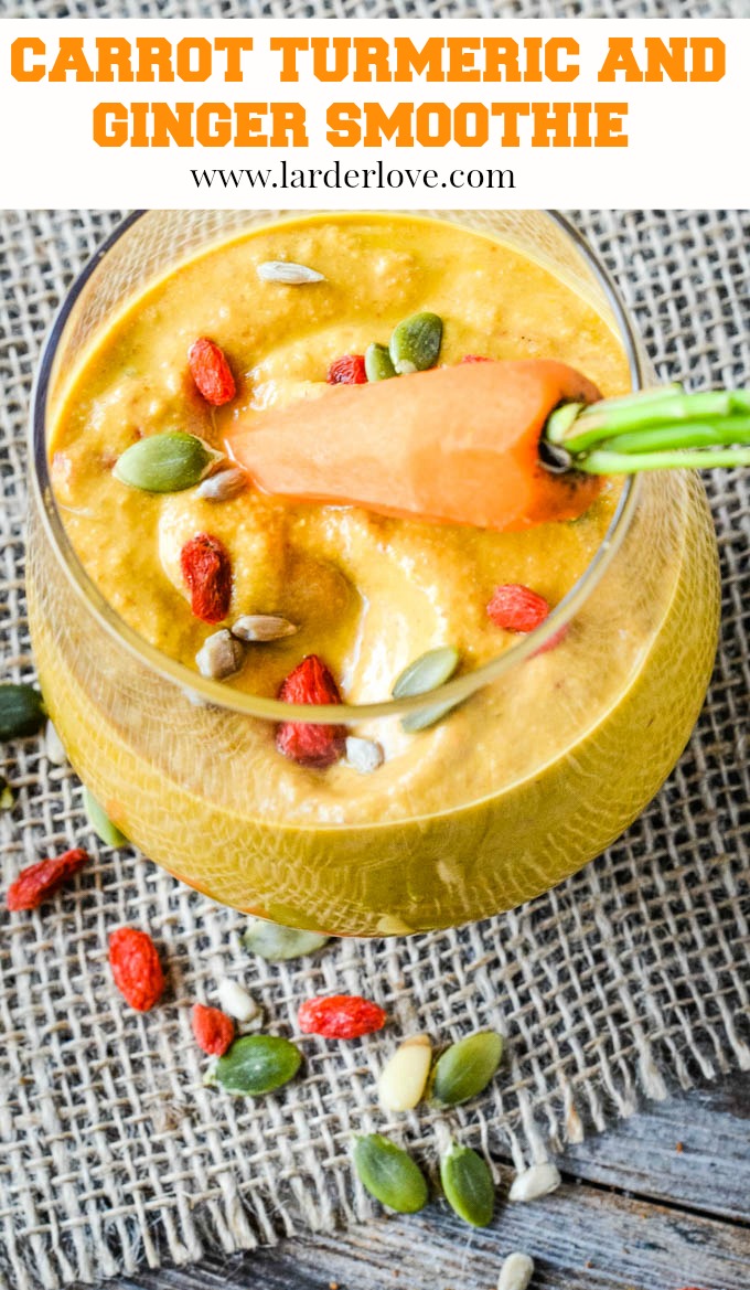 Super Healthy Carrot Turmeric and Ginger Smoothie Recipe Larder Love