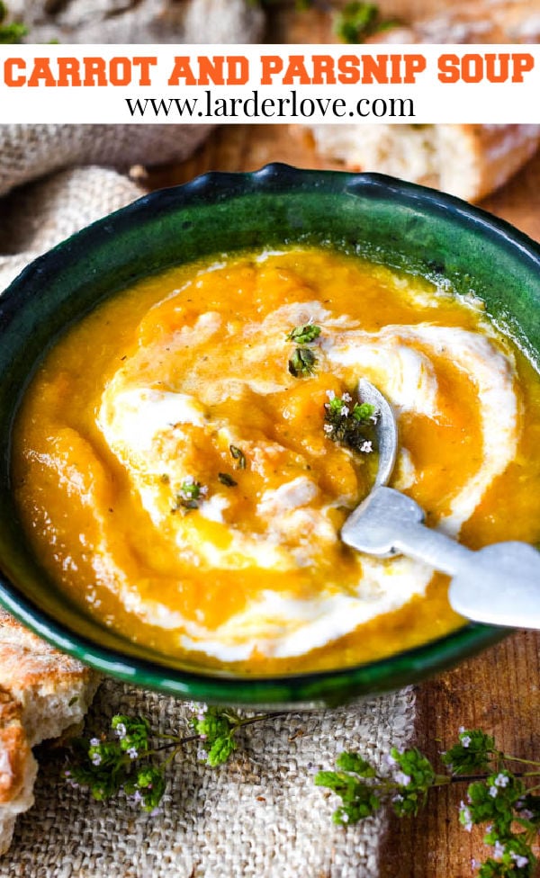 Quick And Easy Carrot And Parsnip Soup - Larder Love