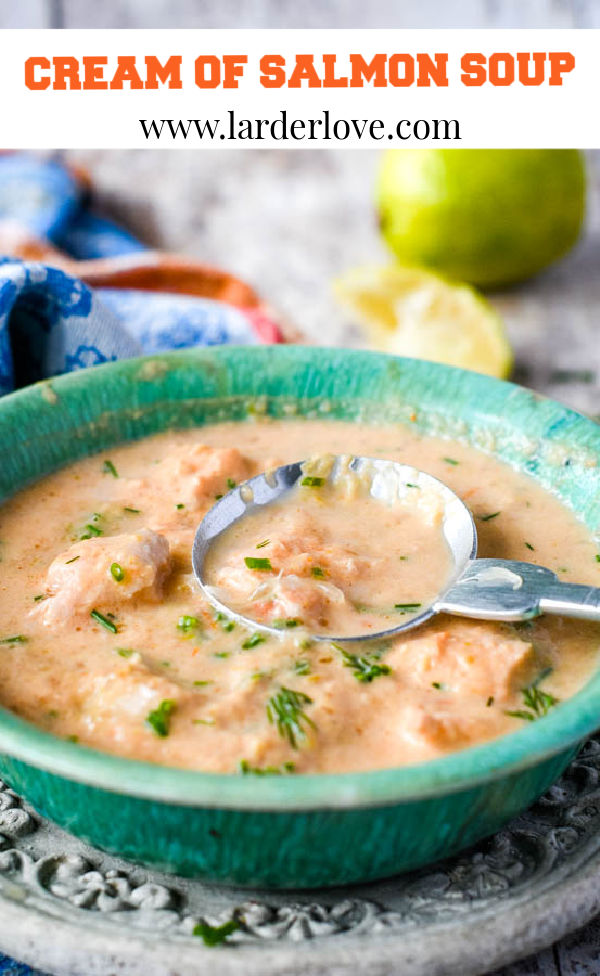 Cream Of Salmon Soup - Larder Love